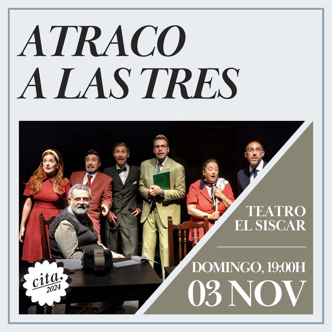 Teatro: 'Atraco a las tres'