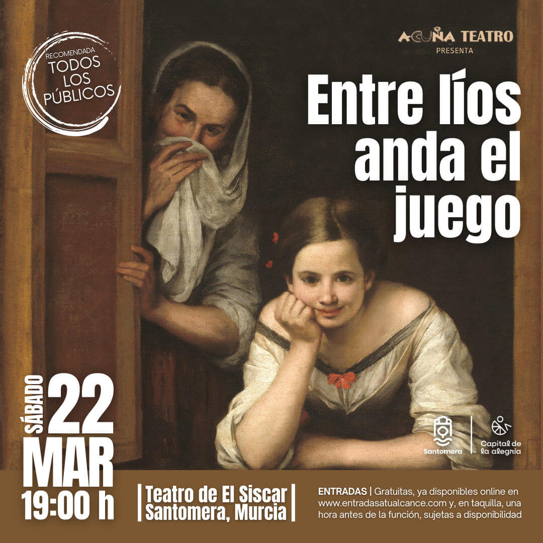 Teatro: 'Entre líos anda el juego'