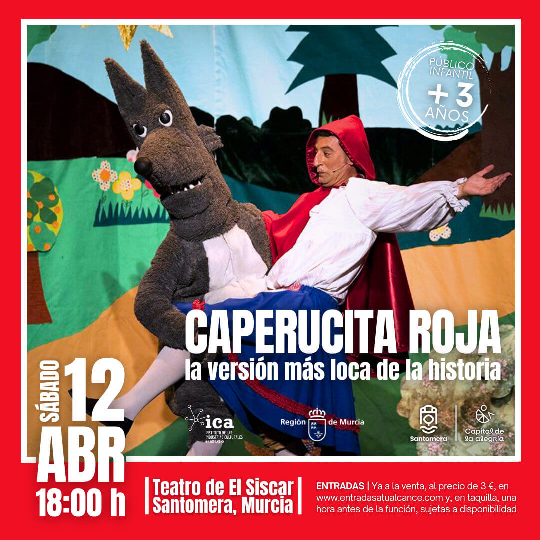 Teatro: 'Caperucita Roja, la versión más loca'